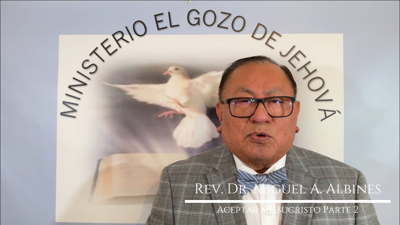 Aceptar a Jesucristo Parte 2