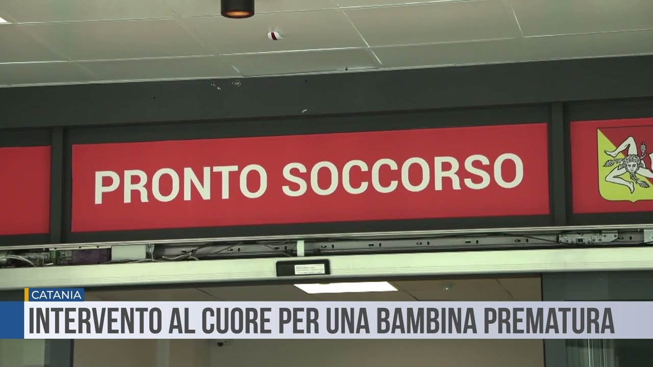 Catania. Intervento al cuore per una bambina prematura