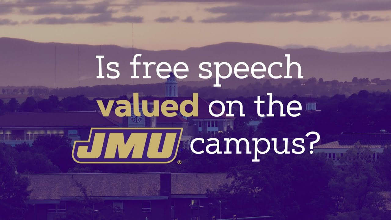 Is Free Speech Valued on the James Madison University Campus?
