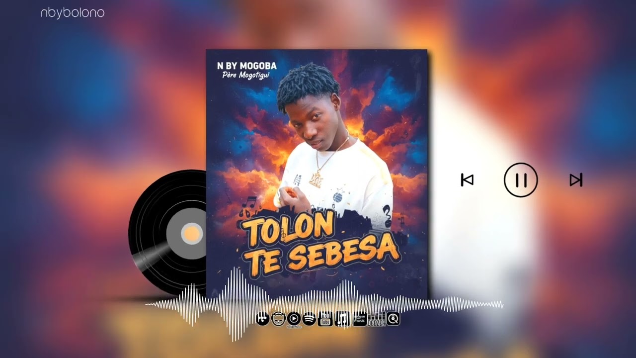 N BY MOGOBA [ PÉRA MOGOTIGUI ] TITRE TOLON TE SEBESA ( SON OFFICIAL ) 2K26 