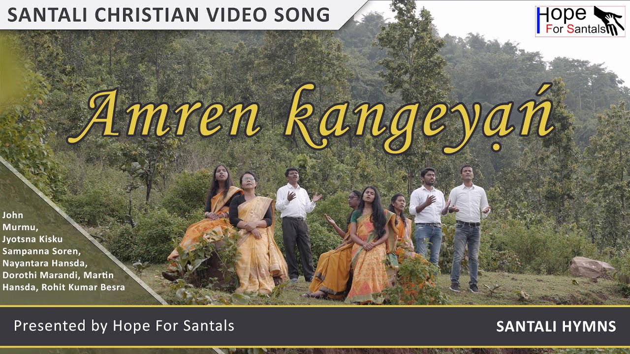Amren Kangeyan Jisu Probhutin | Draw Me Nearer | Santali Christian Hymns | 2021 Santali Music Video