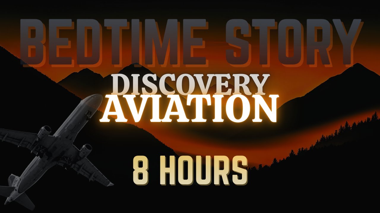 The Birth of Flight ✈️ | 8-Hour Sleep Documentary