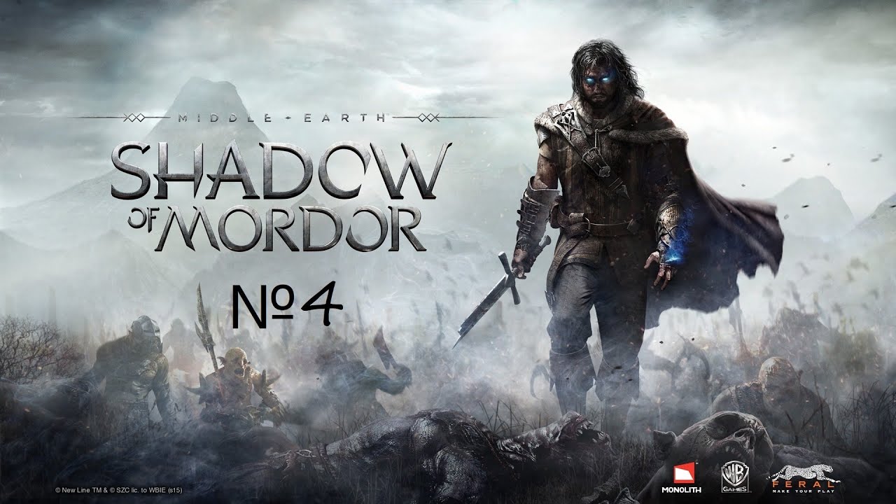Зачищаем средиземье. Middle-Earth: Shadow of Mordor №4