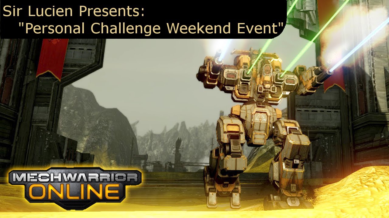 SirLucien Live Stream - Mechwarrrior Online Personal Challenge Event 2/20