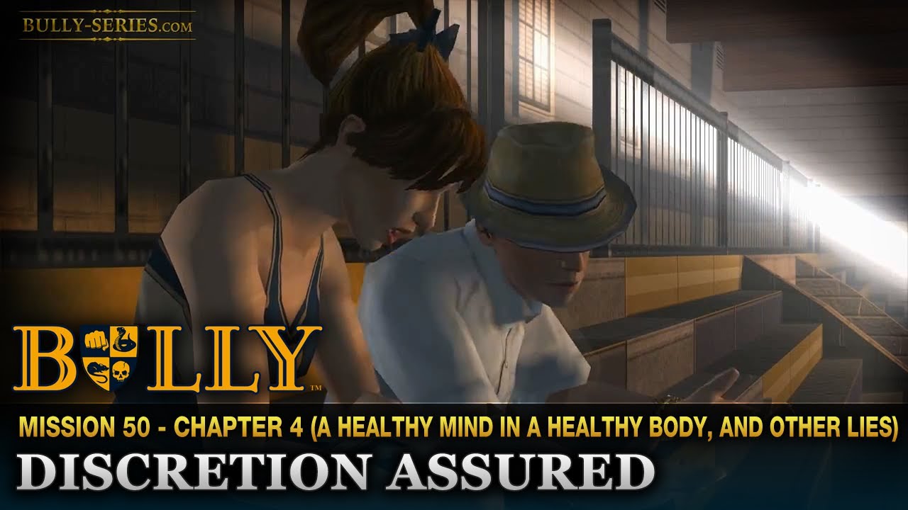 Discretion Assured - Mission #50 - Bully: Scholarship Edition