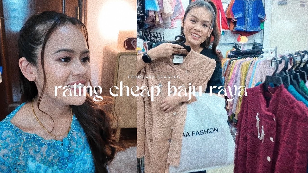 shopping for baju raya & rating all of them!!! | ramadhan diaries ˚୨୧⋆.˚ᰔ