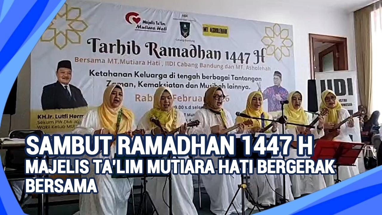 Tarhib Ramadhan 1447 H, Majelis Ta’lim Mutiara Hati Angkat Isu Ketahanan Keluarga