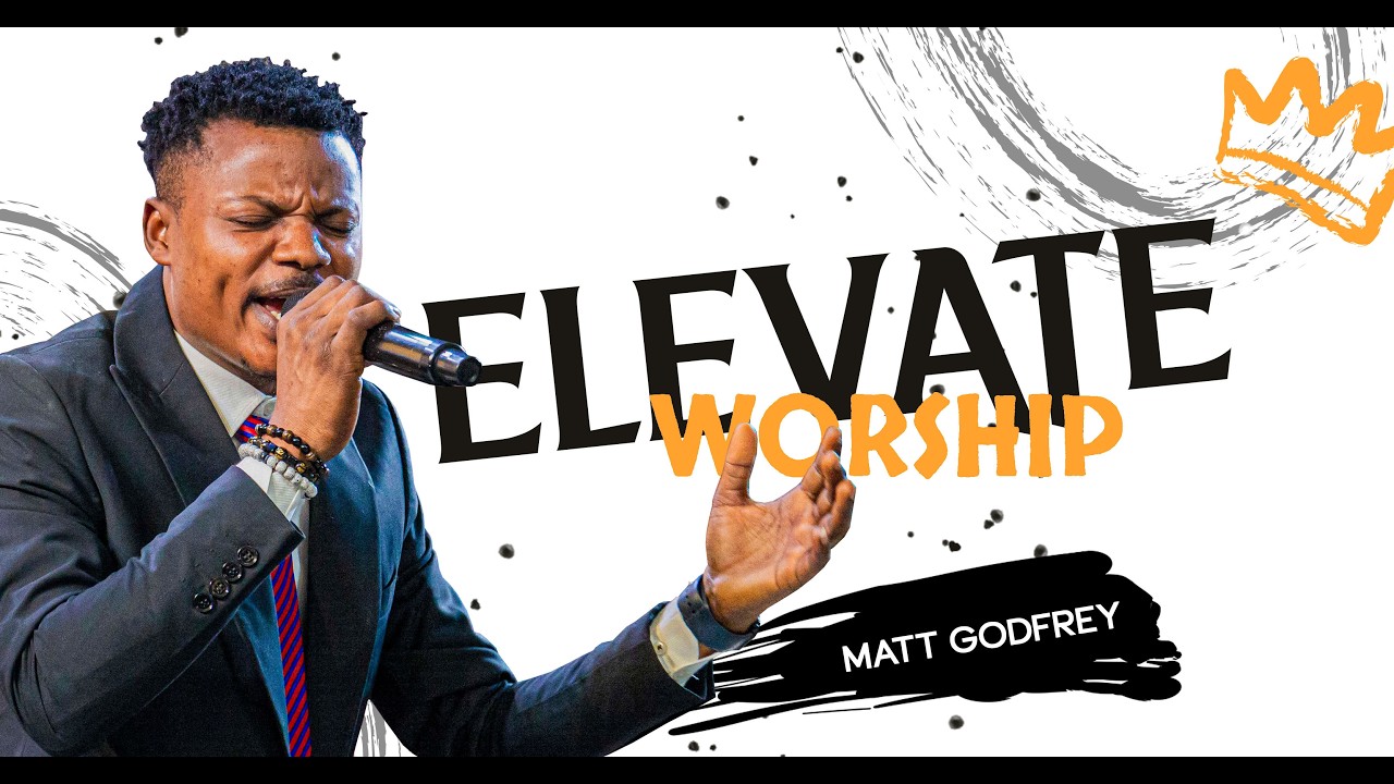 ELEVATED WORSHIP VOL. 6 MATT GODFREY