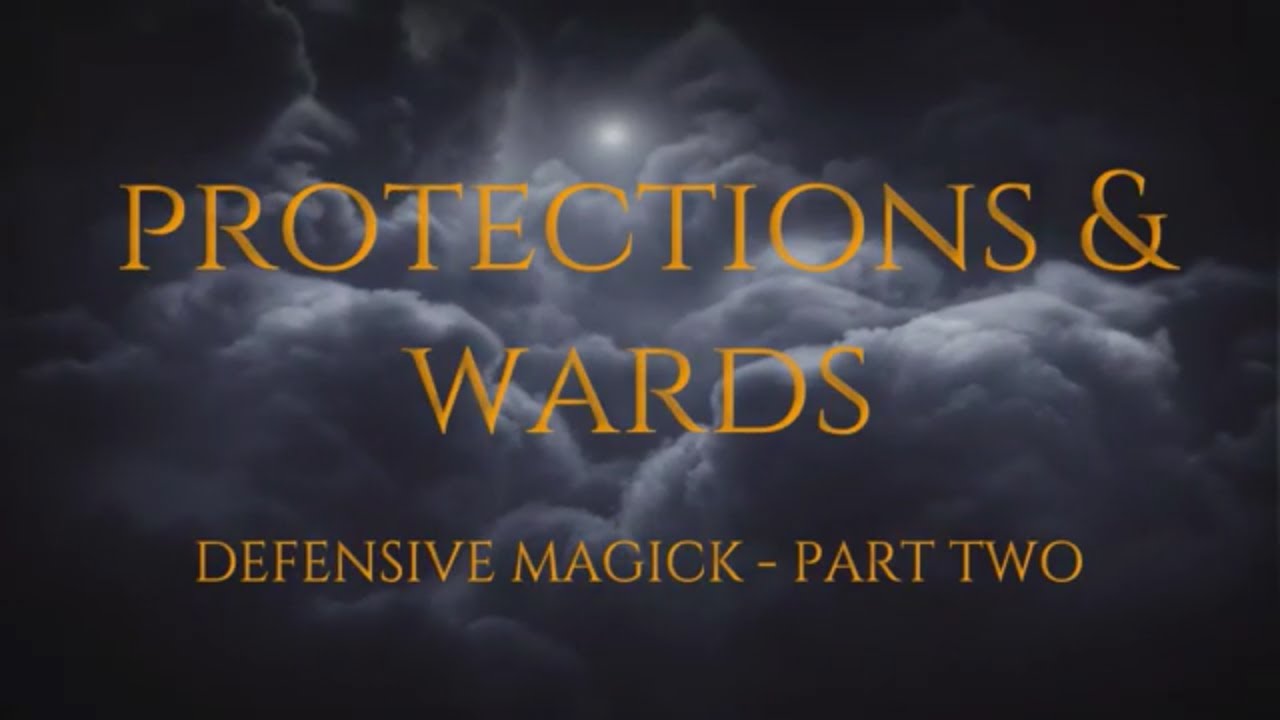 Defensive Magick - Protections and Wards #witch #wicca