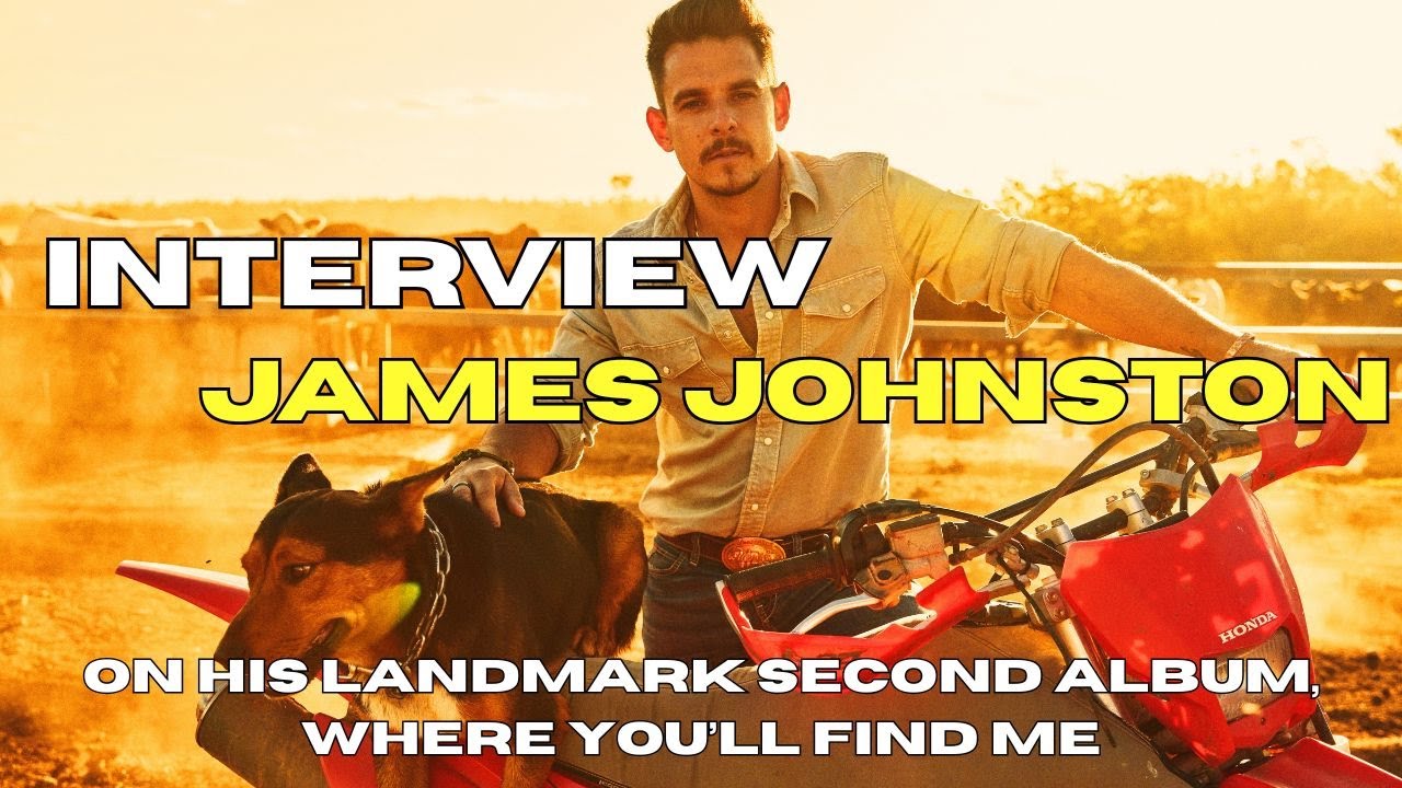 INTERVIEW: James Johnston on his landmark second album, WHERE YOU’LL FIND ME