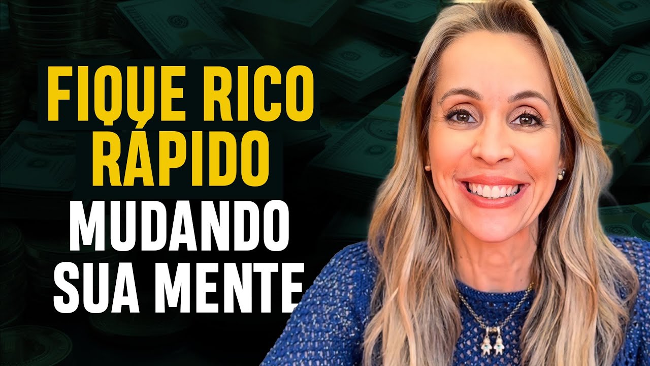 4 PASSOS FÁCEIS para mudar sua mentalidade e ENRIQUECER | Finanças Pessoais