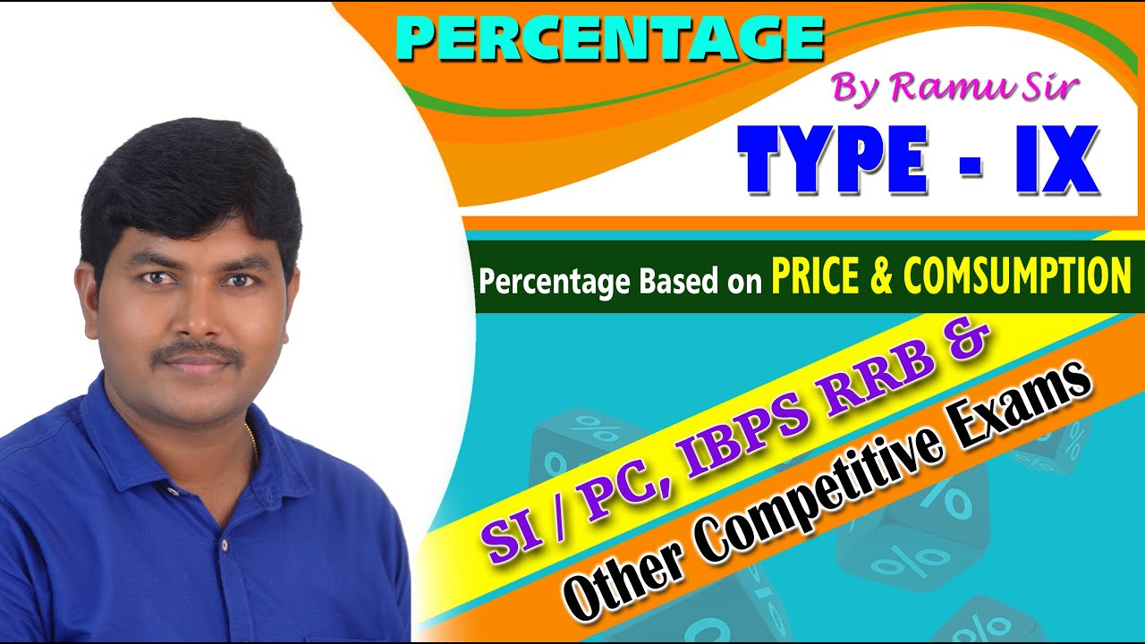 PERCENTAGES BASED ON PRICE & CONSUMPTION || TYPE-09 || BILINGUAL || BY RAMU SIR