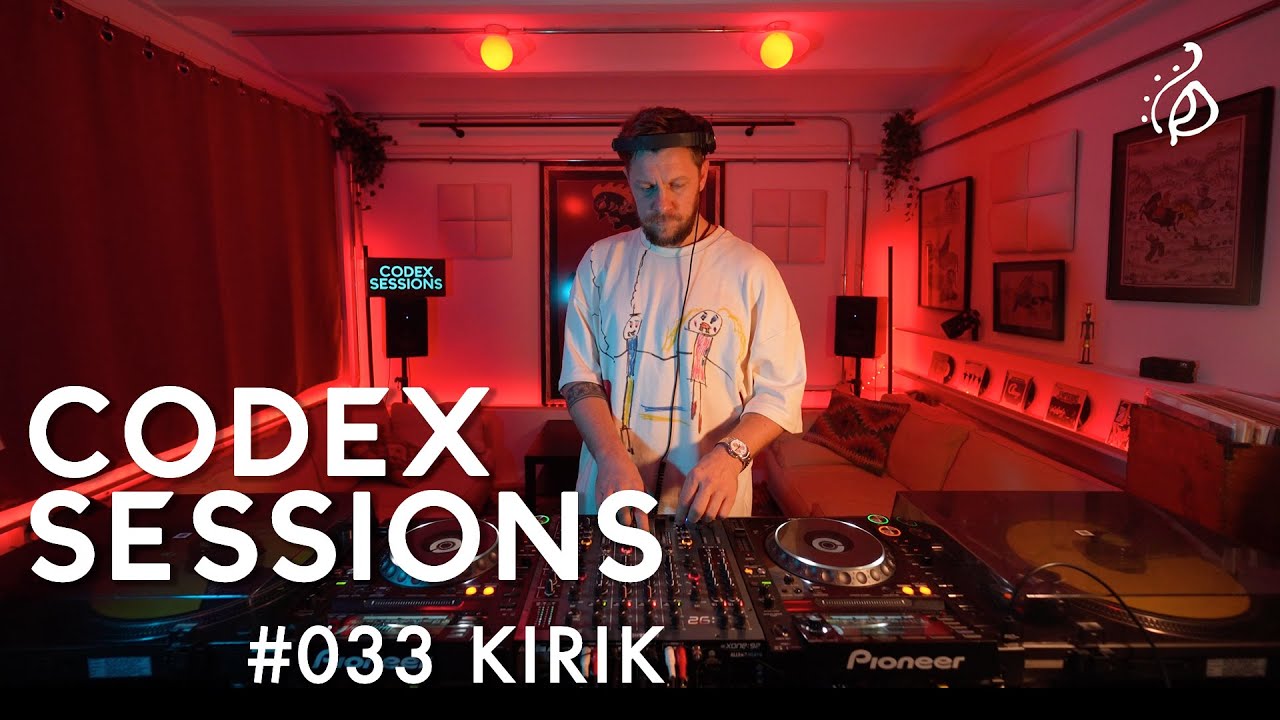 KIRIK &ndash; Deep Tech DJ Set | Codex Sessions #033 [2023]