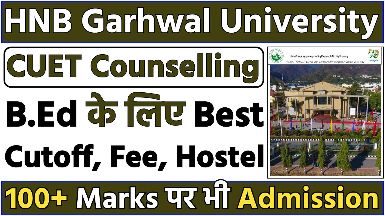 HNBU cuet counselling registration 2023 | garhwal university cuet counselling  | hnbgu 2023