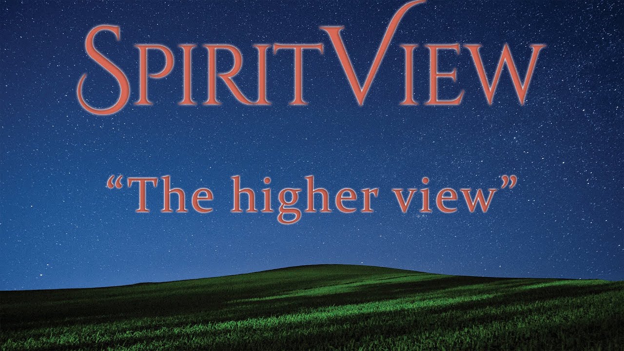 The higher view