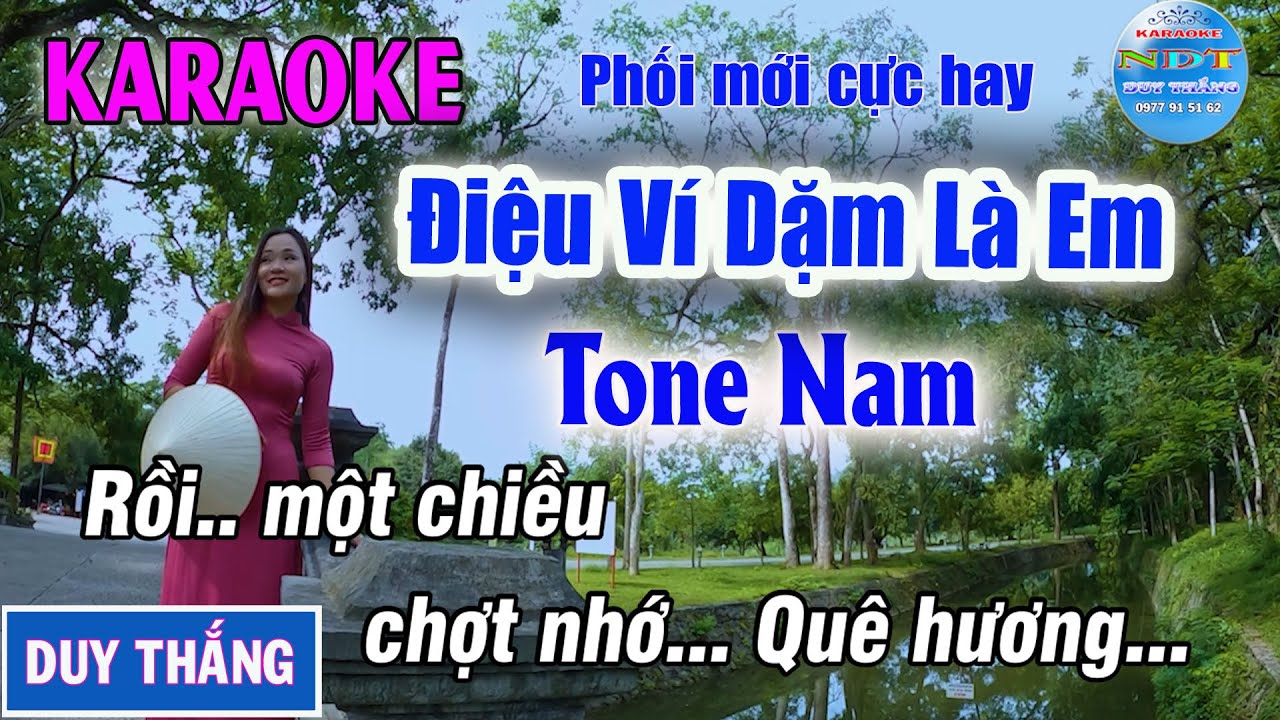 Điệu V&iacute; Dặm L&agrave; Em   Karaoke Tone Nam  Duy Thắng