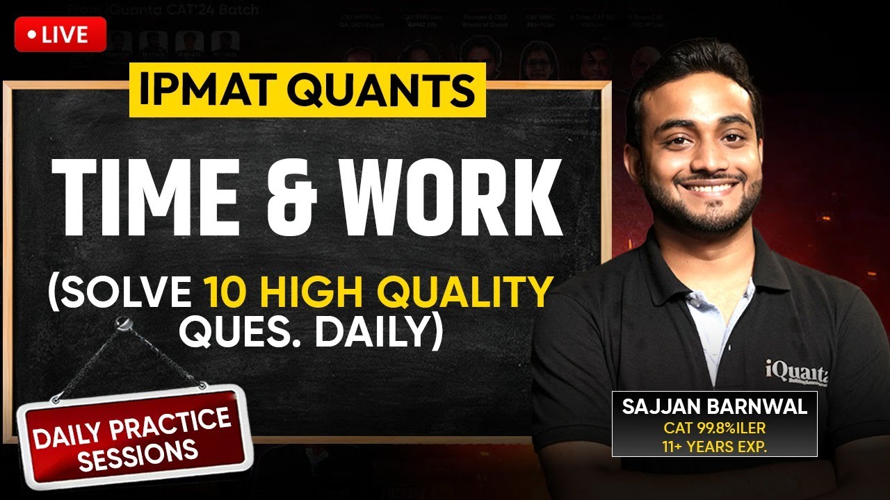 IPMAT Daily Practice Series by iQuanta | Time and Work