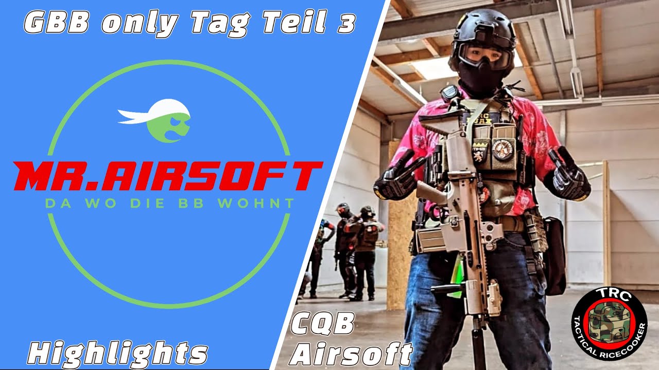 MR.AIRSOFT 29.03.2024 GBB ONLY TAG TEIL 3