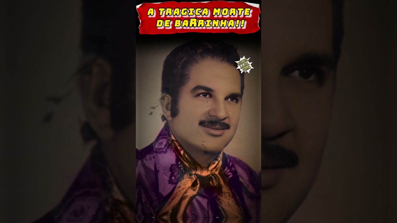 A TRAGICA MORTE DE BARRINHA!