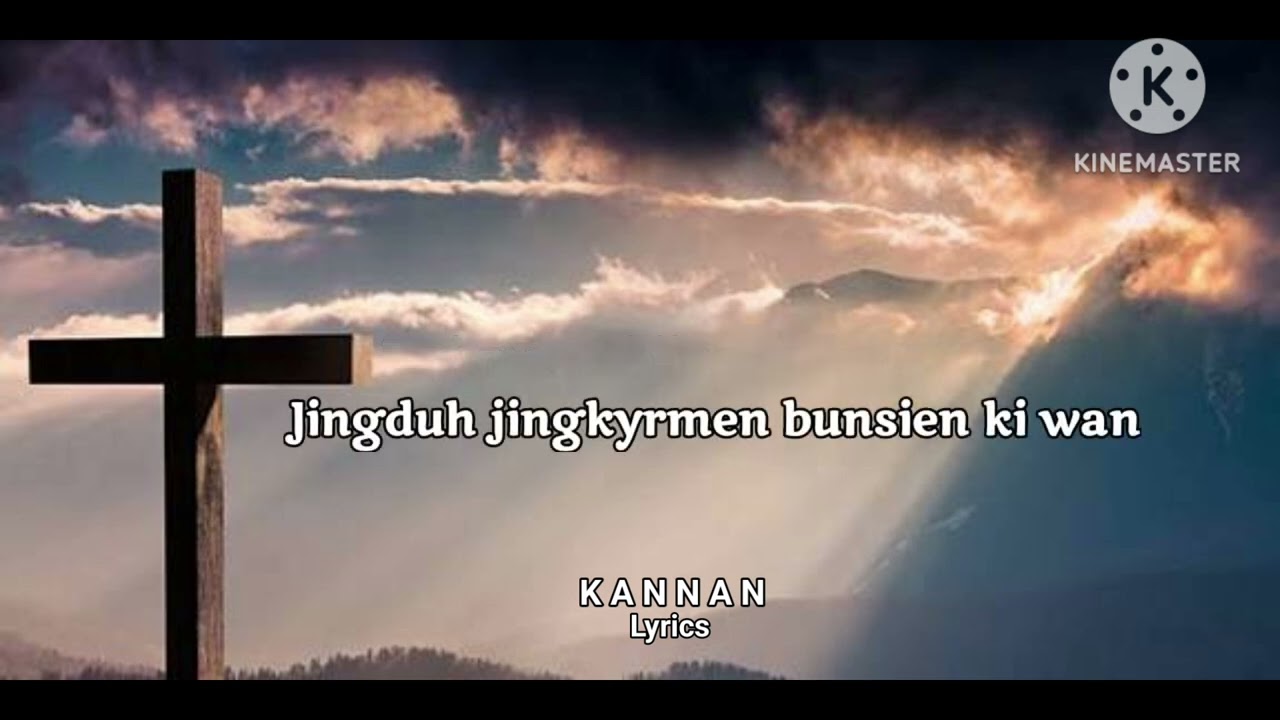HA LUM KALBARI IENG KA DIENGPHNA//LYRICS 