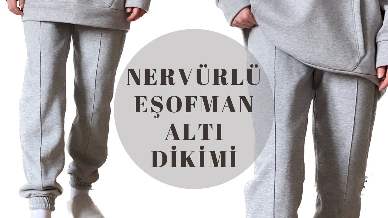 5 DAKİKADA NERVÜRLÜ EŞOFMAN ALTI KESİMİ & DİKİMİ | Merve İlhan