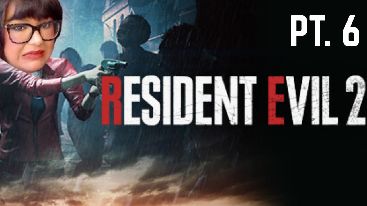 First time playing Resident Evil 2 - Part 6 // VOD