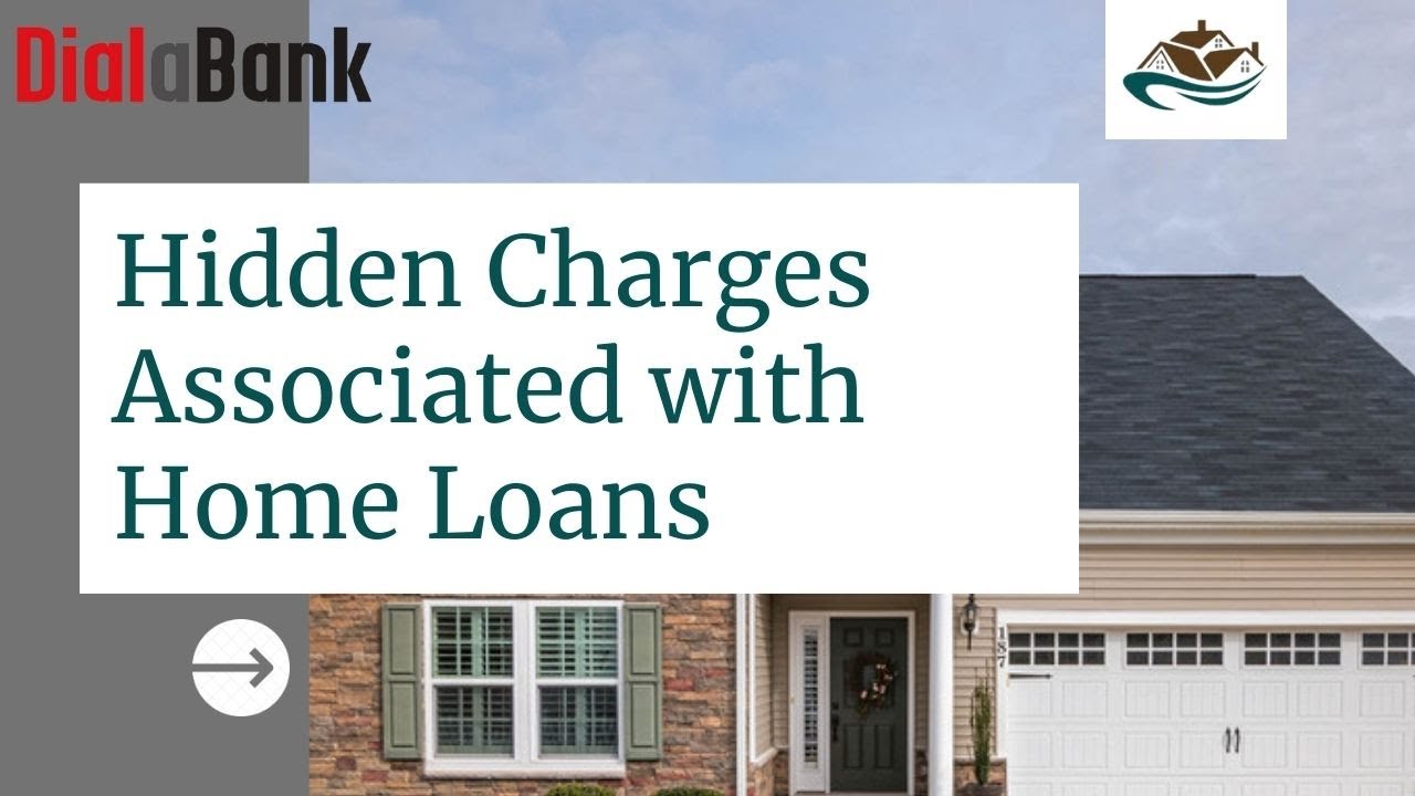15 hidden Charges Associated With Home Loans | Home Loan Processing Fees and Other Hidden Charges
