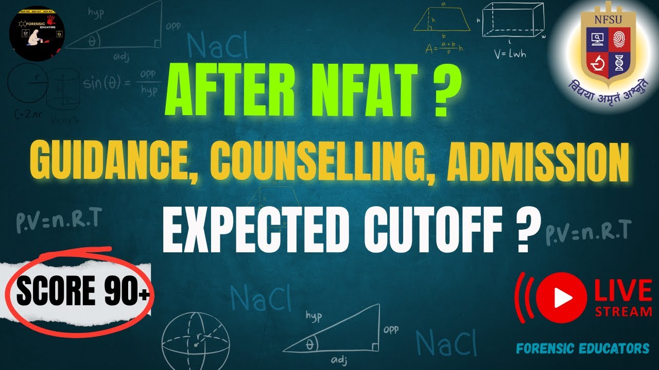 🎯 NFAT 2025 |Guidance, Counselling, Admission | LIVE DISCUSSION | NFAT | FORENSIC EDU