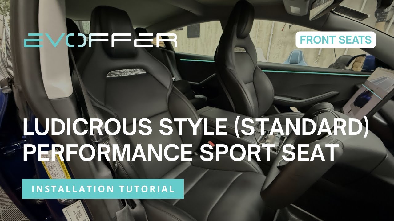 *Standard Version* Ludicrous Performance Sport Seat Installation Video | Tesla Model 3 & Y | EVOffer