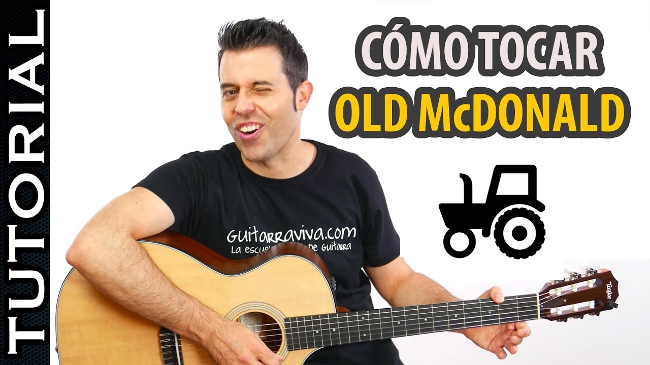 Cómo tocar Old McDonald en guitarra - Melodías Fáciles | guitarraviva