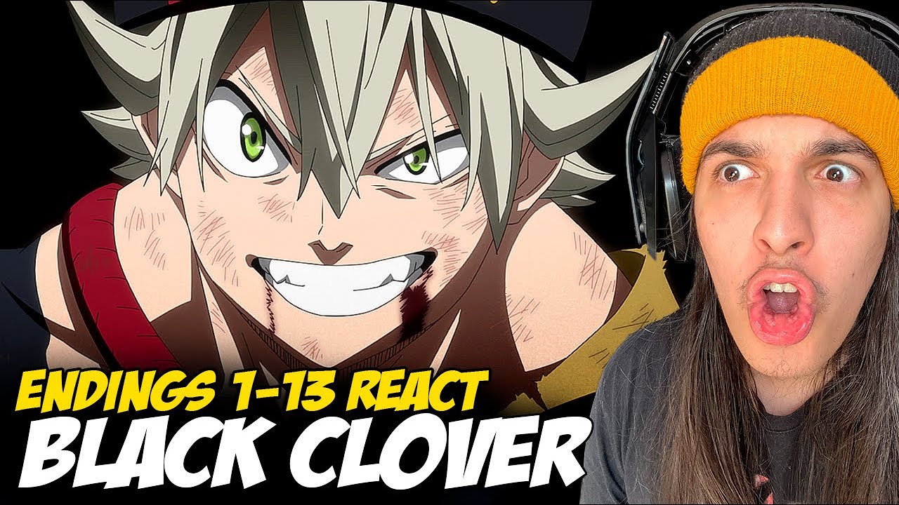 REAGINDO A TODAS AS ENDINGS DE BLACK CLOVER (1-13) PELA PRIMEIRA VEZ!