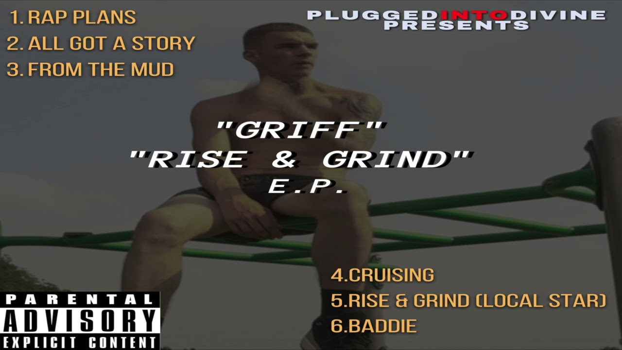 Griff - Rise & Grind EP (Audio only) upcoming artist @Divinestudiostv