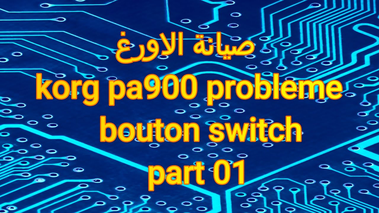 korg pa 900 probleme bouton switch part 01
