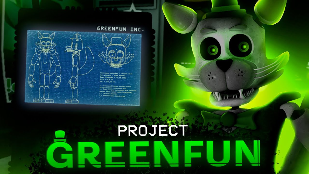 Этот Русский Фнаф Задумывался Как ШУТКА! [Project: GreenFun]