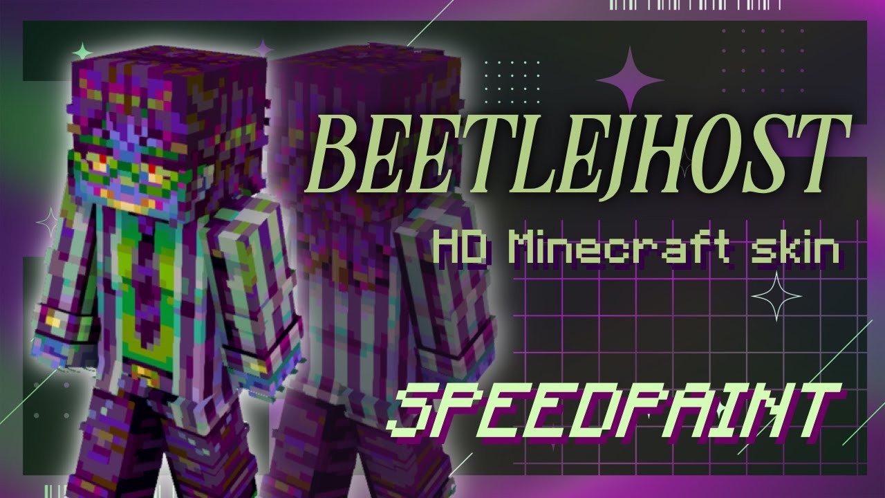 [SPEEDPAINT] Beetlejhost HD Minecraft skin