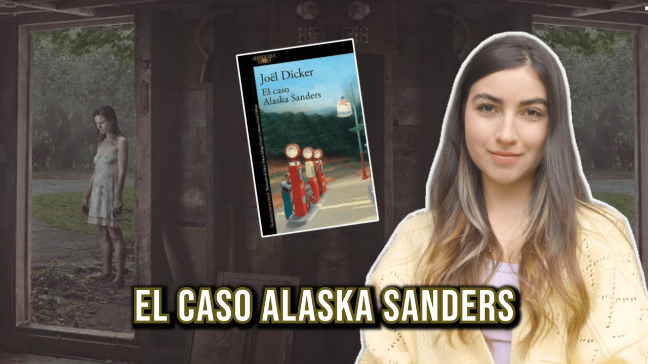 RESEÑA | EL CASO ALASKA SANDERS | Valeria Aguilar