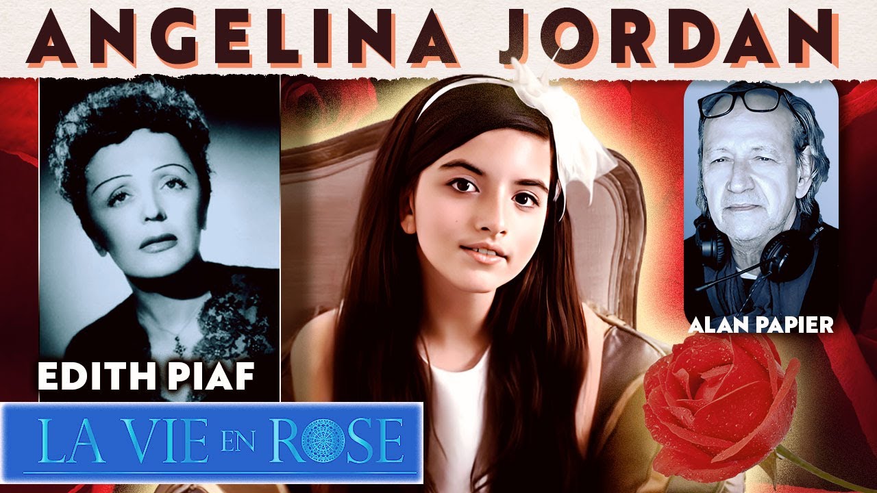 Angelina Jordan and Edith Piaf sing La Vie en Rose plus history of the song
