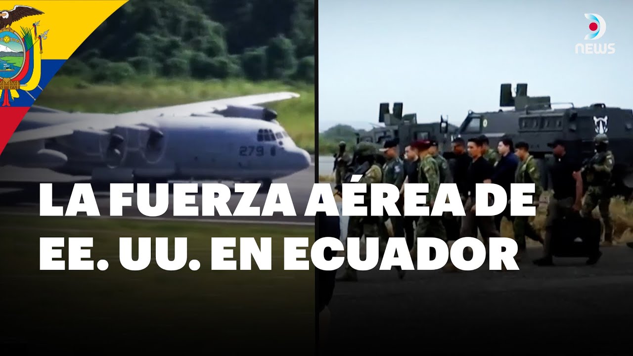 La Fuerza Aérea de EE. UU. aterrizó en Ecuador para realizar operaciones contra el narcotráfico