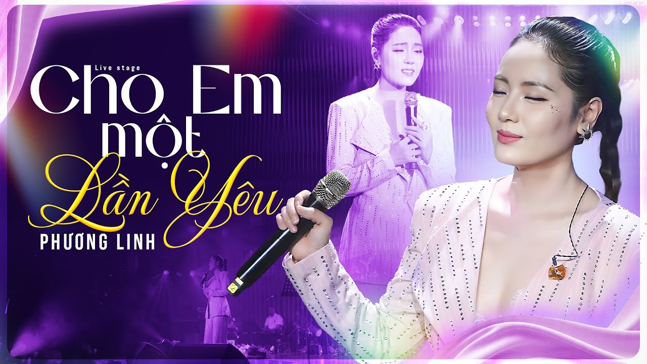 CHO EM MỘT LẦN YÊU - PHƯƠNG LINH Nhả Chữ Quá Tinh Tế Và Quyến Rũ | Live Mới Nhất 2026