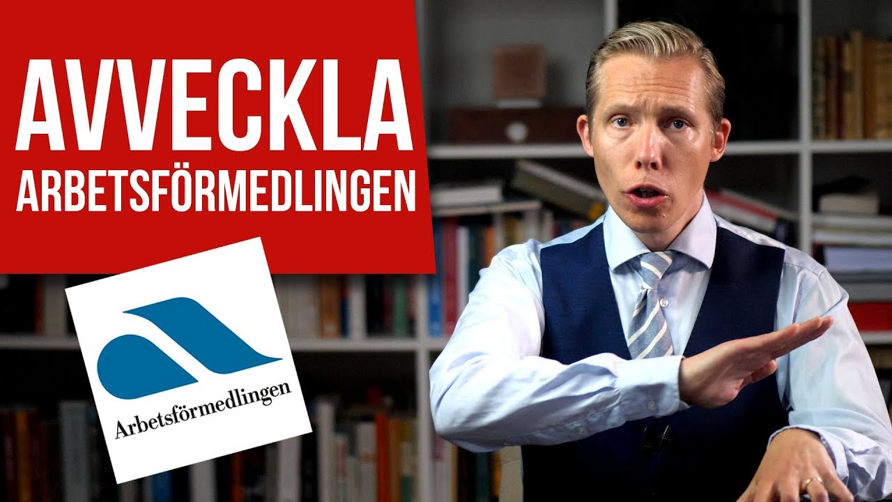 AVVECKLA ARBETSFÖRMEDLINGEN