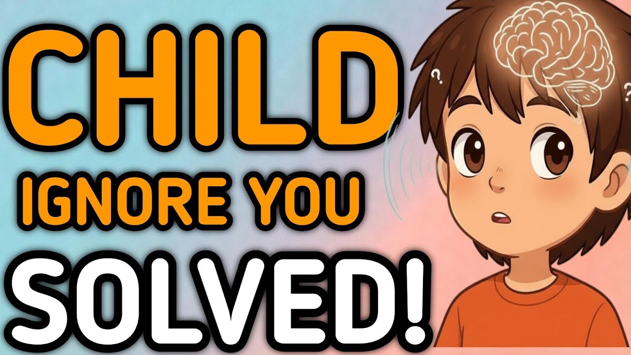 10 Reasons Your Child Ignores You (It's Not Disrespect)