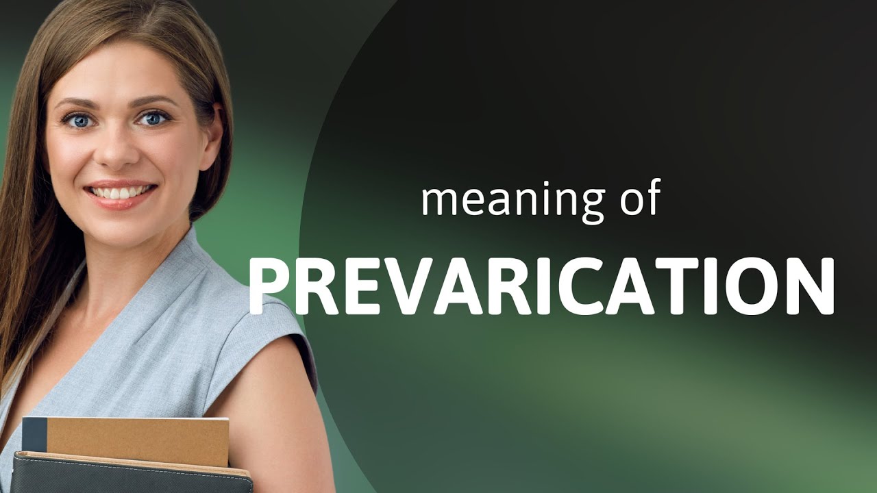 Prevarication &bull; meaning of PREVARICATION