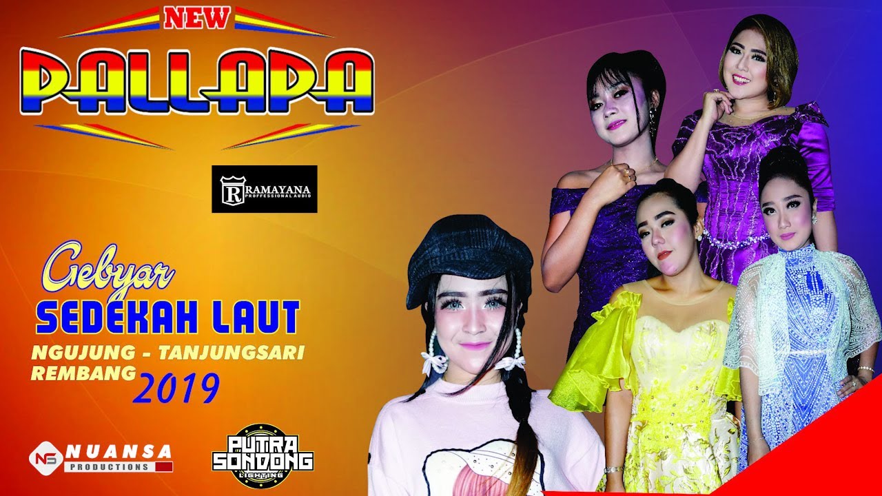 NEW PALLAPA FULL ALBUM WNB WONG NGUJUNG BERSATU TANJUNGSARI REMBANG 2019