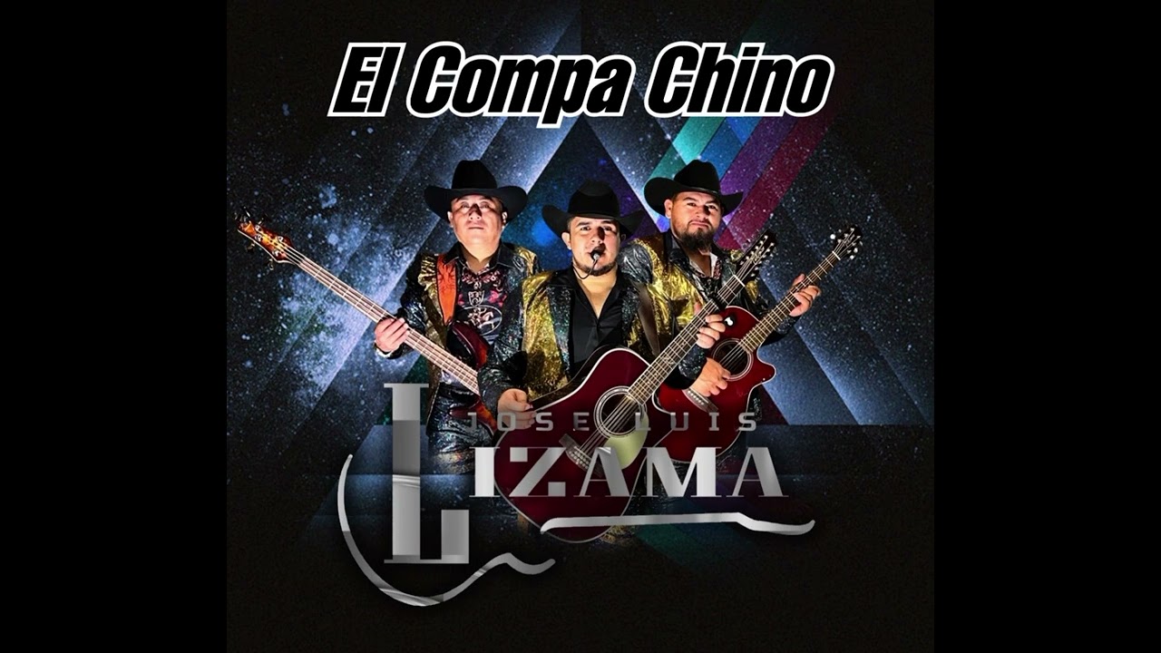 El Compa Chino - José Luis Lizama #olanchomusic