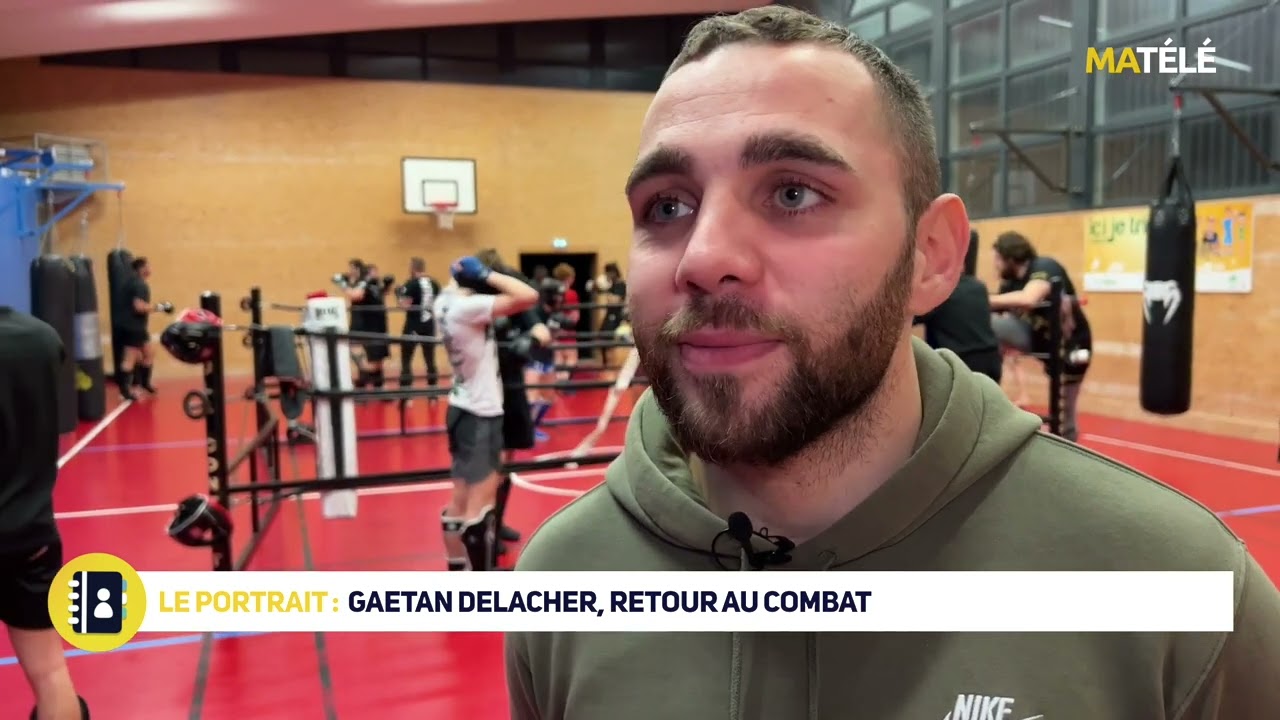 PORTRAIT: Gaëtan Delacher, retour au combat