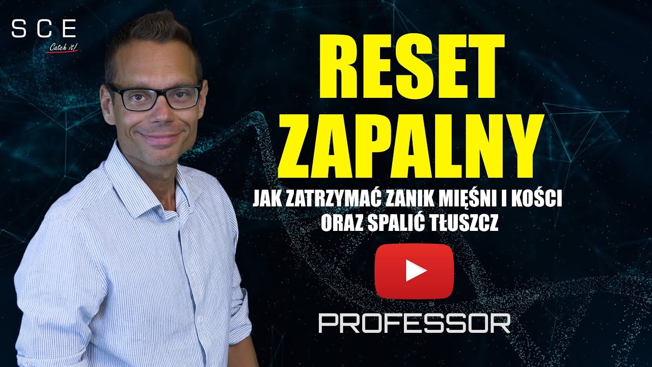 Reset zapalny - jak zatrzymać zanik mięśni i kości oraz spalić tłuszcz - Professor odc. 141