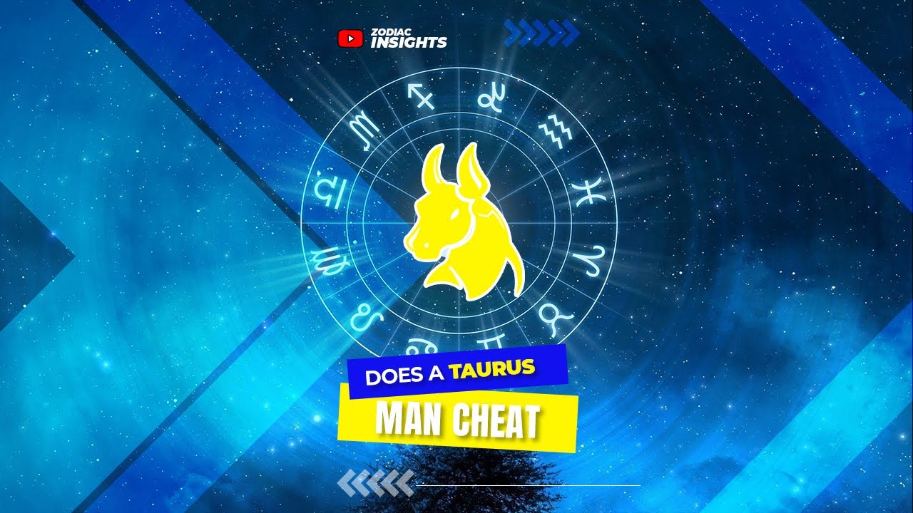 Does A Taurus Man Cheat? #shorts