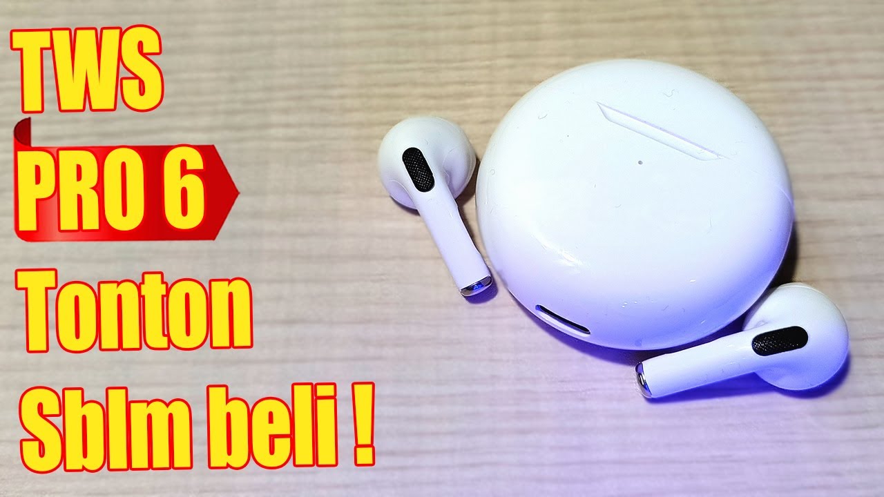 Tws pro6 review
