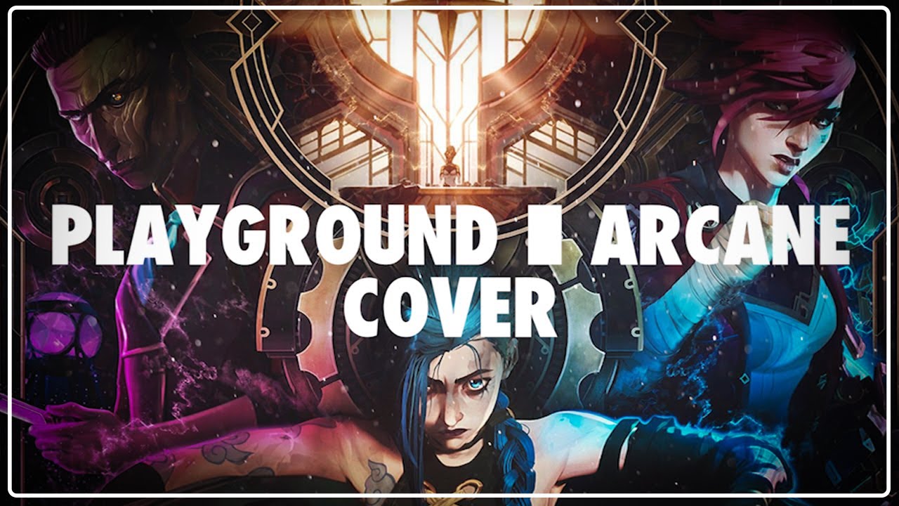 KATSU - PLAYGROUND (BEA MILLER - ARCANE LEAGUE OF LEGENDS) COVER