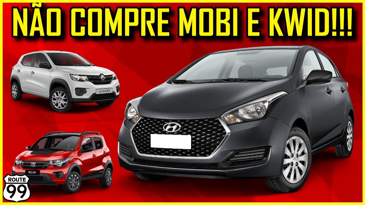 N&Atilde;O COMPRE FIAT MOBI OU RENAULT KWID SEM ANDAR NO HYUNDAI HB20!!!